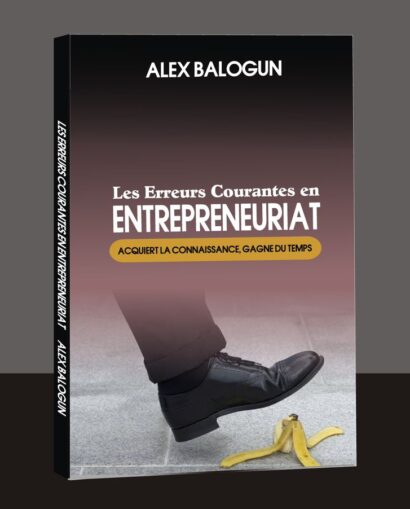 Les erreurs courantes en entrepreneuriat